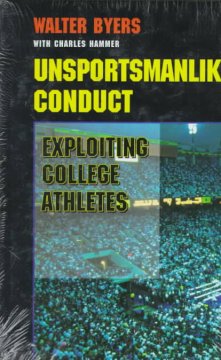 Unsportsmanlike conduct : exploiting college athletes  Cover Image