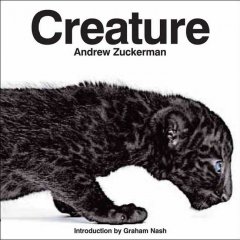 Creature : Andrew Zuckerman. Cover Image