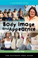 Go to record Body image and appearance : the ultimate teen guide