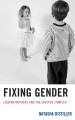 Go to record Fixing gender : lesbian mothers and the Oedipus complex
