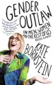 Go to record Gender outlaw : on men, women, and the rest of us
