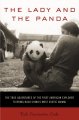 Go to record The lady and the panda : the true adventures of the first ...
